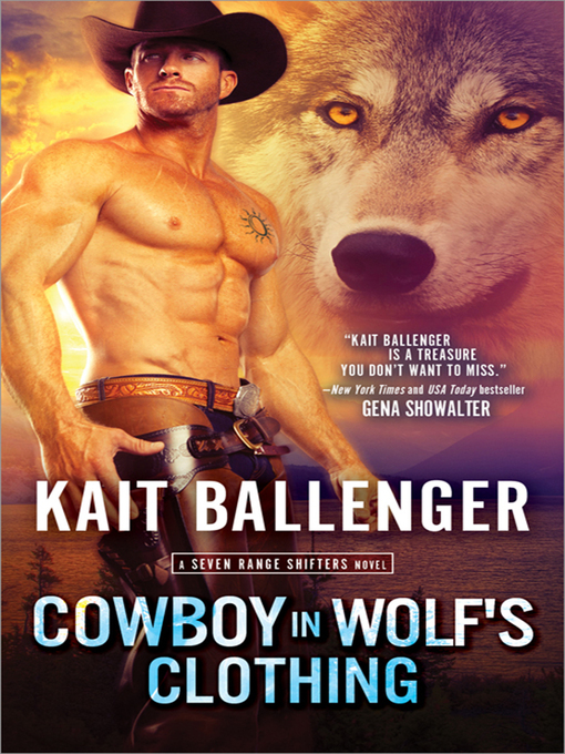 Title details for Cowboy in Wolf's Clothing by Kait Ballenger - Available